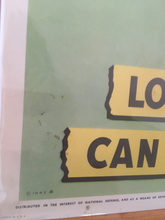 Load image into Gallery viewer, WWII Poster, "Closed For The Duration, Loose Talk Can Cost Lives," Scott